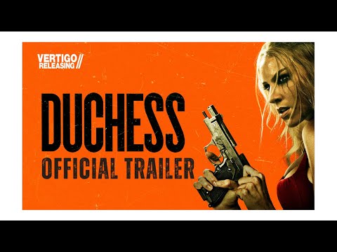 Duchess | Official Trailer | In Select Cinemas 9th Aug