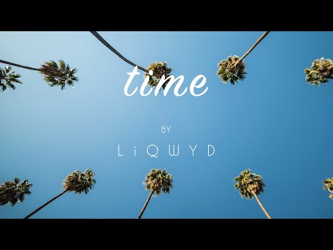 LiQWYD - Time [Official]