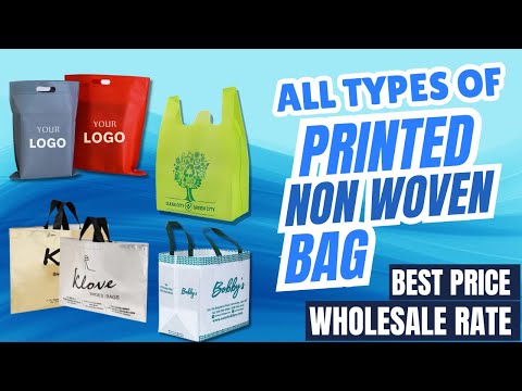 printed non woven bags | Branded non woven bags | Manufacturer | Types of  printed non woven bags