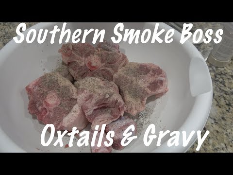 The Best Southern Style Oxtails & Homemade Gravy Recipe In The Oven | Southern Smoke Boss