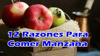 Beneficios De La Manzana y Sus Propiedades - 12 Buenas Razones Para Comer Manzana Todos Los Días