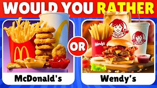 Would You Rather...? 🍔🍟 FAST FOOD Restaurant Edition