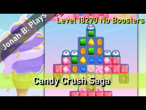 Candy Crush Saga Level 18290 No Boosters