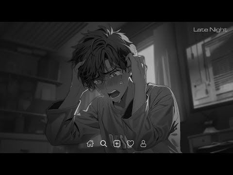 Sad Love Songs Playlist - Slowed and reverb songs - Sad songs playlist that make you cry #latenight