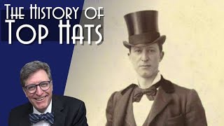 Tall: The History of the Top Hat