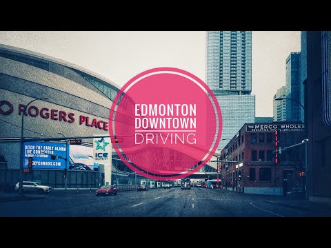 Driving Downtown- Edmonton, Alberta, Canada