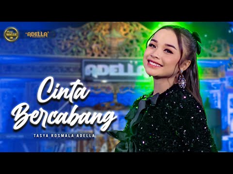 CINTA BERCABANG - Tasya Rosmala Adella - OM ADELLA