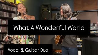 What A Wonderful World / Hana Ardie (Vocal) Akira Naruse (Guitar)