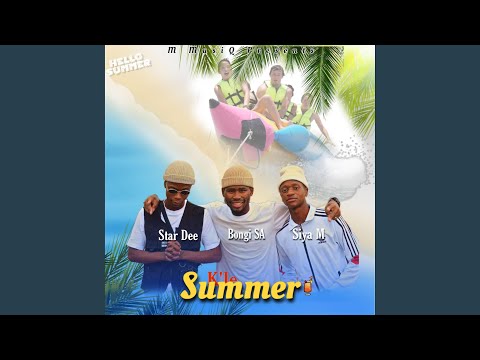 K'le Summer (feat. Bongi SA, Star Dee & Siya M)