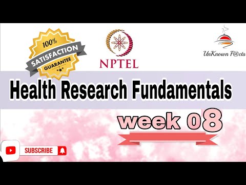 HEALTH RESEARCH FUNDAMENTALS WEEK 8 ANSWERS l NPTEL SWAYAM SOLUTION l #nptel #nptelanswer