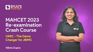 MAHCET 2023 Re-examination Crash Course | VARC - The Game Changer for JBIMS | CET MBA 2023