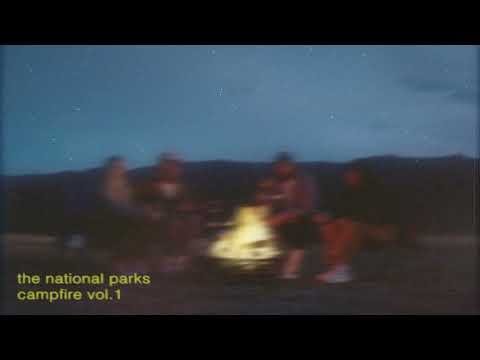 The National Parks || Open Skies (Wildflower) - Campfire Version (Official Visualizer)