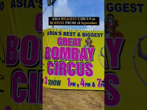 The REAL Bombay Circus Experience in Rohini Sector 10