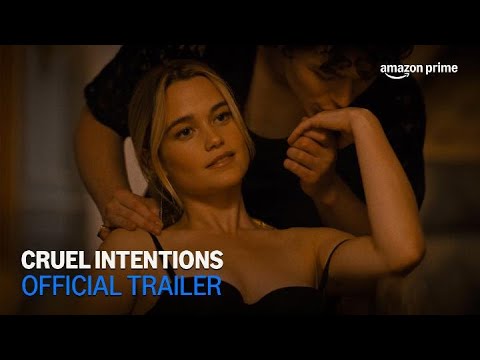 Cruel Intentions | Official Trailer | Amazon Prime