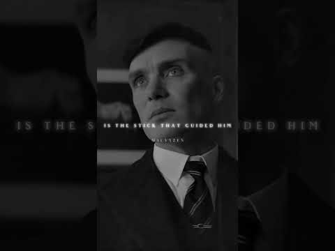 Thomas Shelby’s deepest quote