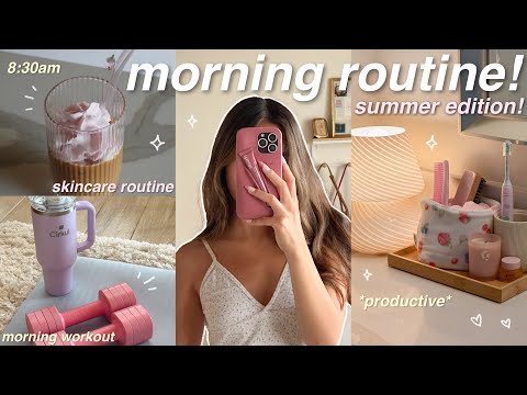 8:30AM SUMMER MORNING ROUTINE ☀️ *productive* skincare, reading, working out, summer makeup, etc!