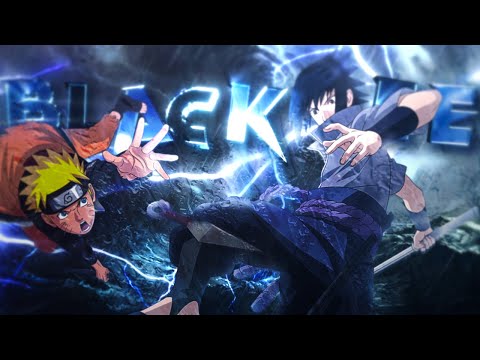 Naruto VS. Sasuke - Batgang / Black Tee ・[Edit/AMV]・4k・