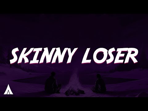 Sub Urban - Skinny Loser (Lyrics)