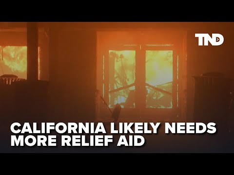 California likely to need more disaster aid as wildfires continue. Will it be conditional?