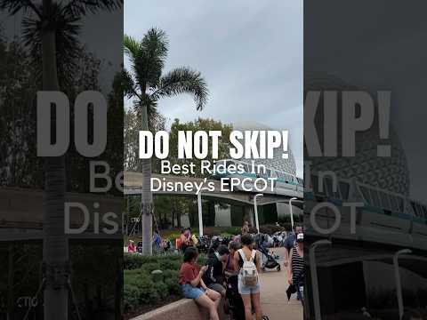 DO NOT SKIP | 10 BEST Rides In Disney World EPCOT You Must Ride! #disneyepcot #epcot