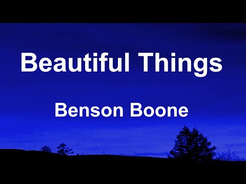 Benson Boone - Beautiful Things (Lyrics)