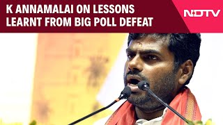 Tamil Nadu News | Tamil Nadu BJP Chief K Annamalai On Lessons Learnt From Big Poll Defeat