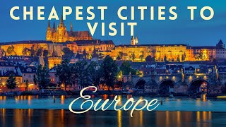 Discover Europe on a Budget: Top 5 Cheapest Cities to Visit in 2024!