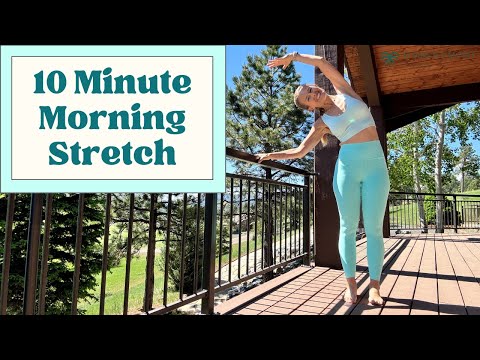 10 Minute Morning Stretch Routine