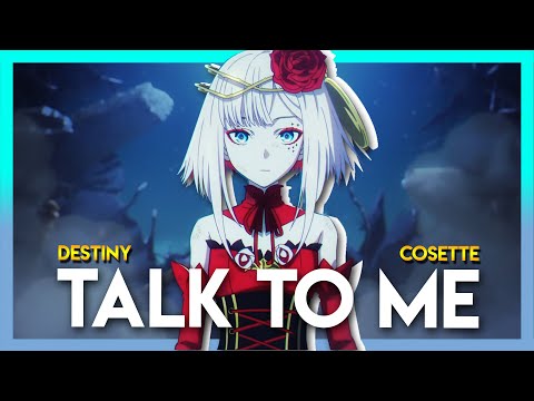 Destiny/Cosette Edit [Talk To Me]