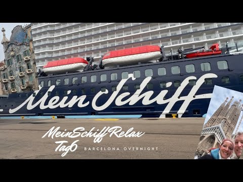 [Vlog6] Die neue MeinSchiff Relax Overnight in Barcelona