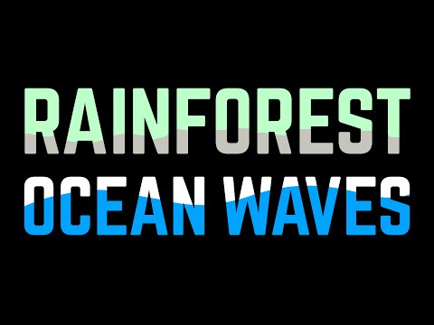 RAINFOREST & OCEAN WAVES // DARK SCREEN Rain Forest Sounds for Sleeping |Black Screen| Sleep