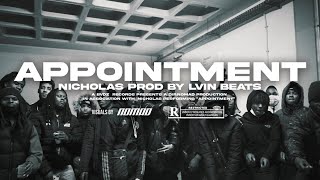 Nicholas - "Appointment" [Official Music Video] Prod.By LVINBEATS