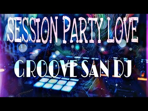 #VIVAMEXICO#GROOVESANDJ#TECHNOSEPTIEMBRE2020 #CUARENTENA SESSION PARTY LOVE ((GROOVE SAN DJ )) 2020