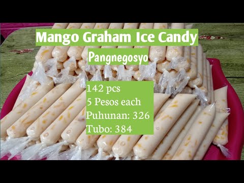 Mango Graham Ice Candy ll Pangnegosyo recipe ll Malaki ang tubo with costing