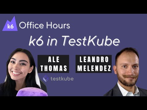 Running k6 tests in TestKube (k6 Office Hours #81)