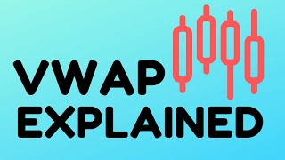 VWAP Explained For Beginners In Under 5 Minutes | How To Use It Effectively!