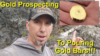 Gold Prospecting To Pouring Gold Bars! HELICOPTER SAMPLE!!!