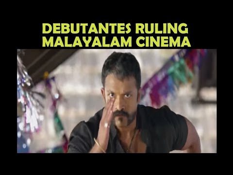 Debutantes Ruling Malayalam Cinema