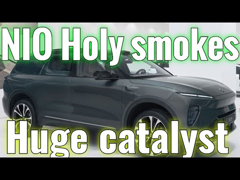 NIO Holy smokes | Huge catalyst