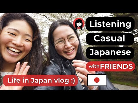 【Japanese listening】Natural Japanese between FRIENDS!