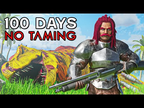 I Survived 100 Days with NO TAMES in ARK: Survival Evolved