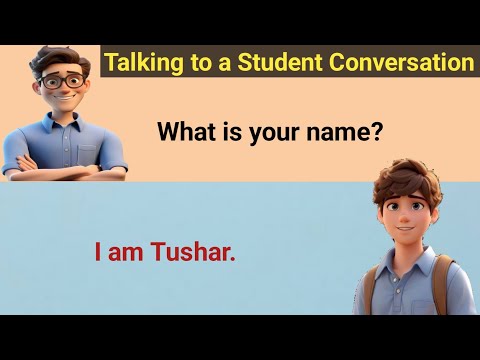 Talking to a Student Conversation - Improve English Speaking Skills