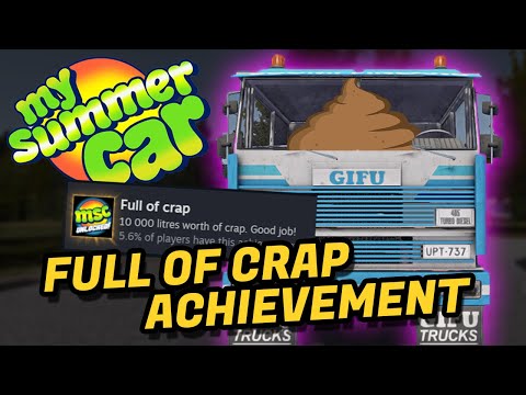 How to Get the "Full of Crap" Achievement in My Summer Car