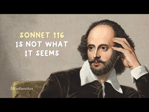 Shakespeare's Sonnet 116 Is Not What It Seems