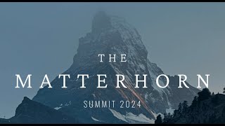 The Matterhorn Experience: Climbing the alps' most dangerous mountain