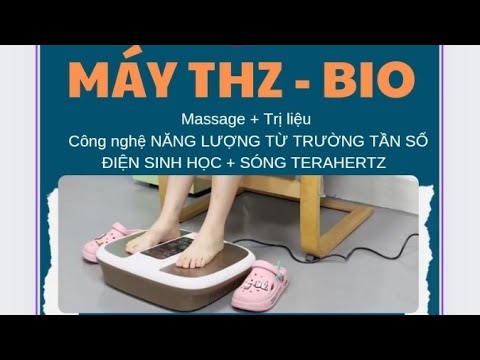 Máy MASSAGE trị liệu THZ - BIO | DLC | công nghệ NĂNG LƯỢNG TỪ TRƯỜNG + SÓNG TERAHERTZ