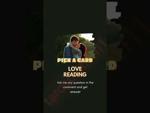 Pick a card love reading. Pick a card today. Pick a card tarot. #shorts #ytshorts