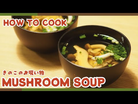 Easy Japanese Mushroom Soup Recipe! | Cozy & Delicious for Any Meal 🍄🍲