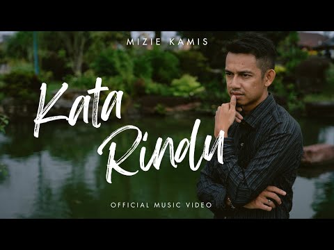 Mizie Kamis - Kata Rindu [ Official Music Video ]