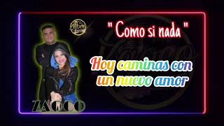 Como si nada- Zaoco Orquesta (Video Lyric Oficial). #salsanueva #salsa #comosinada #zaoco